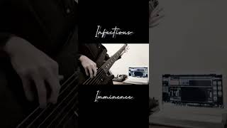 【ベースで】Infectious／Imminence shorts bass bassplayer ベース 弾いてみた ベース弾いてみた imminence infectious [upl. by Ecille633]