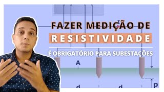 Preciso fazer medição de resistividade do solo em subestações [upl. by Nikki923]