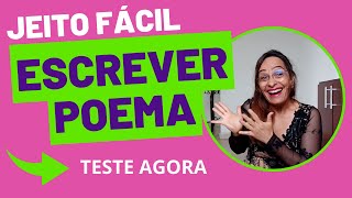 COMO ESCREVER UM POEMA de forma fácil  ESCREVER AGORA [upl. by Guillermo938]