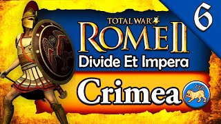 SUBJUGATING THE SCYTHIANS Total War Rome 2 DEI Crimea Campaign Gameplay 6 [upl. by Aneekal367]