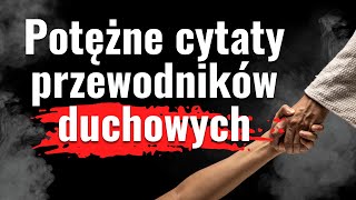 Przebudzenie Ponadczasowe CYTATY które podniosą twoją świadomość Buddyzm Chrześcijaństwo Taoizm [upl. by Fahey]