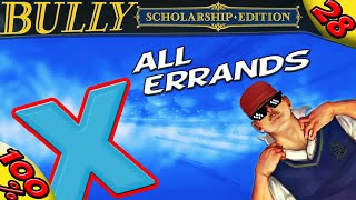 Bully SE  ALL ERRANDS in CHAPTER 4 100 Walkthrough [upl. by Bucky84]