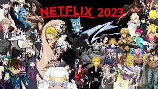 QUEL ANIMÉ VOIR SUR NETFLIX EN 2023 [upl. by Mauricio]