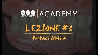 PROTESI MOBILE  VERTYS ACADEMY [upl. by Eciuqram]