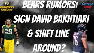 Bears Rumors Sign David Bahktiari amp Shift Line Around [upl. by Carlynn]