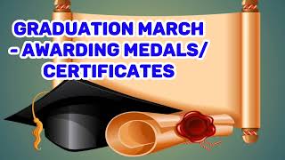 Graduation Background Music  Distribution of Diplomas Awarding of Medals amp Certs FreeDownload [upl. by Cannon967]