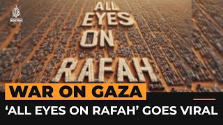 ‘All eyes on Rafah’ AIimage goes viral on social media  Al Jazeera Newsfeed [upl. by Richel262]