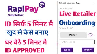 How to Create Rapipay ID  Retailer ID kese banaye khud se  Live onboarding process [upl. by Emlen473]