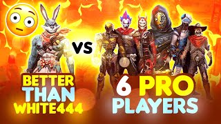 Better Than White444 😳 Vs Pro Players  First Time 1 Vs 6  Garena Free Fire [upl. by Elsi]