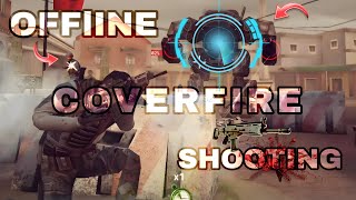 OFFLINE COVERFIRE SHOOTING GAME [upl. by Anerbas]