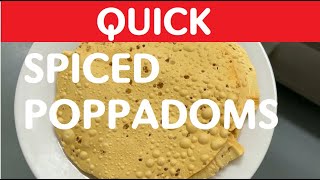 Easy Spiced Poppadoms [upl. by Jemena]