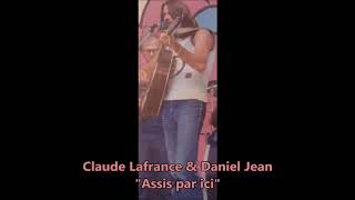 Claude Lafrance amp Daniel JeanAssis par ici [upl. by Arette30]