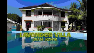 Lavender VillaDiani Kenya [upl. by Ahsirpac]