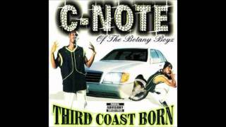 CNote  Third Coast Born ft Fat Pat [upl. by Noir117]