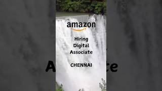 Amazon hiring Digital Associate amazon chennai job youtube youtubeshorts [upl. by Latreese571]