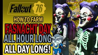 Farm Fasnacht Day All Hour amp Day Long Unlimited Strategy  Farming Guide  Fallout 76 [upl. by Azaria608]