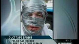 Duct Tape Bandit  EXPOSED [upl. by Churchill]