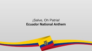 Ecuador National Anthem  Lyrics and Meaning  Himno Nacional del Ecuador 🇪🇨 [upl. by Desmund]