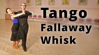 Tango Fallaway Whisk  Dance Routine [upl. by Knapp]