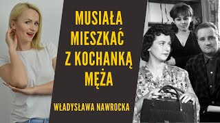 Kalina Jędrusik poślubiła jej męża i zamieszkała w jej domu  Władysława Nawrocka [upl. by Imac653]