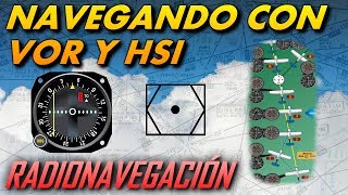 Navegación con VOR y HSI  Radionavegación [upl. by Vitkun]