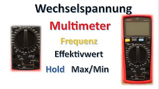 Multimeter Wechselspannungen und Frequenz messen  Messbereiche  MaxMin  Hold  Elektrotechnik [upl. by Bathsheeb69]