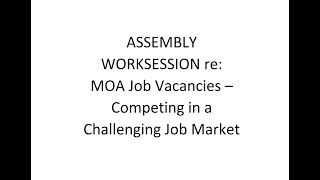 Worksession re MOA Job Vacancies  Competing in a Challenging Job Market [upl. by Trever]