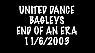 TAPE 4 BAD COMPANY UNITED DANCE BAGLEYS END OF ERA 1162003 [upl. by Enidaj]