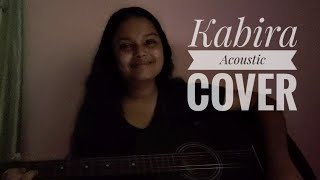 Kabira  Acoustic Cover  Akshita [upl. by Nosliw]