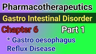 Gastro oesophagus Reflux Disease  Gastrointestinal Disorder in hindi  Chapter 6 in hindi [upl. by Nyleuqaj]