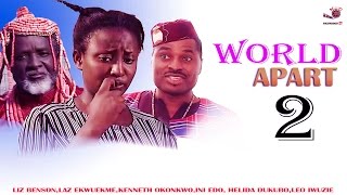 Worlds Apart 2  INI EDO CLASSIC   Latest Nigerian Nollywood Movie [upl. by Atteloiv]