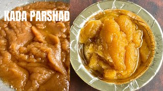 Aata Ka Halwa Recipe  गुरुद्वारे में मिलने वाला कड़ा प्रसाद सही माप के साथ  Kada Parshad Recipe [upl. by Pickard938]