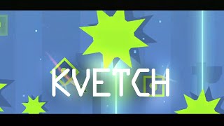 quotKvetchquot by Pettsu amp Shakeyy  Geometry Dash [upl. by Martita]