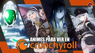 10 ANIMES INCREÍBLES PARA VER EN CRUNCHYROLL 2  Rincón Otaku [upl. by Sweet]