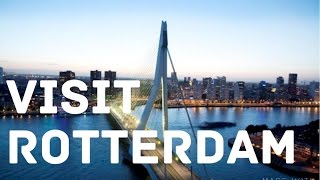 Rotterdam  the coolest city of Europe 25 reasons to go there [upl. by Alberto]