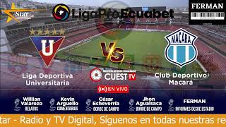 🔴 En Vivo  Liga de Quito vs Macará  LigaPro Ecuabet Fecha 1 [upl. by Lednor]