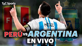 EN VIVO 🔴 PERÚ vs ARGENTINA  Eliminatorias Sudamericanas ⚽ ¡Juega la SCALONETA por TyC SPORTS [upl. by Goodkin]