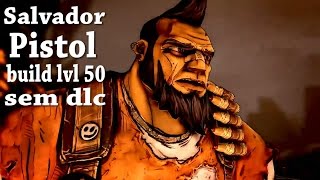 SALVADOR Pistol Build lvl 50 [upl. by Farhi939]