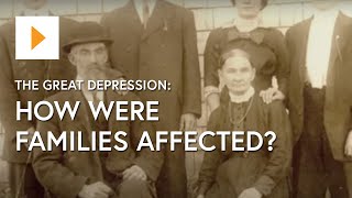 The Great Depression How Were Families Affected [upl. by Gilder258]