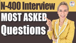 N400 MOST ASKED Questions you should know during the US Naturalization Interview [upl. by Yekcin]