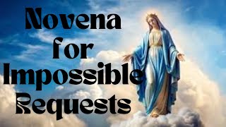 Novena for Impossible Requests  For 3 Intentions for Marys Intercession [upl. by Yras]