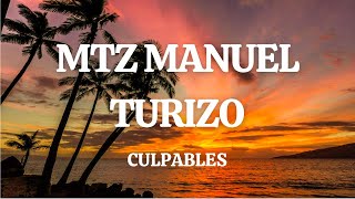 Culpables  MTZ Manuel Turizo LetraLyrics [upl. by Soane1]