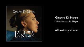 Ginevra Di Marco  La Rubia canta La Negra  Alfonsina y el mar [upl. by Irita]