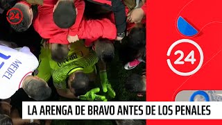 La arenga de Claudio Bravo a sus compañeros antes de la tanda de penales  24 Horas TVN Chile [upl. by Bradwell]