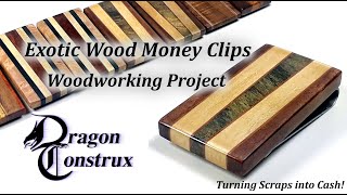 Making Exotic Wood Money Clips using scraps woodworking projects to sell or giftgiving part 1 [upl. by Nove758]