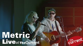 Metric – threesong acoustic set live for The Current [upl. by Eachern595]