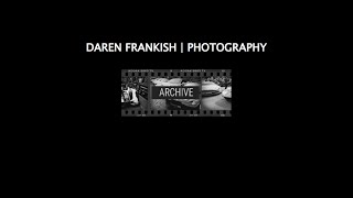 Daren Frankish  Photography  Archive  4K [upl. by Dail]