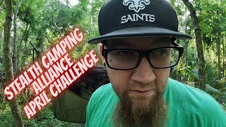 Stealth Camping Alliance April Challenge [upl. by Ramar725]