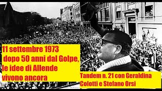 50 anni dopo le idee di Allende sono vive Tandem n 21 con Geraldina Colotti e Stefano Orsi [upl. by Aicitel]