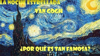 La historia que NO CONOCÍAS de LA NOCHE ESTRELLADA VAN GOGH Culturizando 2 [upl. by Annekim]